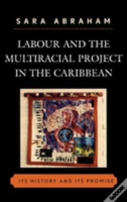 Capa do artigo Labour And The Multiracial Project In The Caribbean