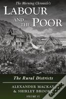 Labour And The Poor Volume Vi