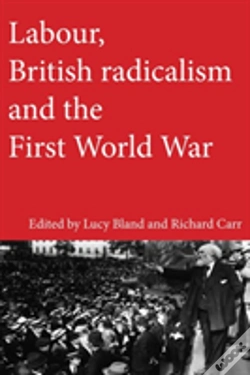 Capa do artigo Labour, British Radicalism And The First World War