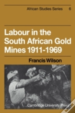 Capa do artigo Labour In The South African Gold Mines 1911â€“1969