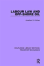 Labour Law And Off-Shore Oil - Preview