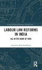 Labour Law Reforms In India - Preview