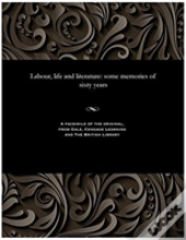 Labour, Life And Literature
