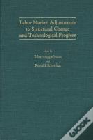 Labour Market Adjustments To Structural Change And Technological Progress