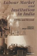 Labour Market & Institution In India