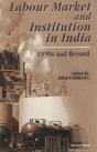 Labour Market & Institution In India - Preview