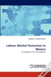 Capa do artigo Labour Market Outcomes In Mexico