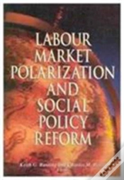 Capa do artigo Labour Market Polarization And Social Policy Reform