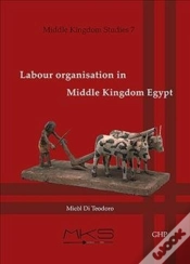 Capa do artigo Labour Organisation In Middle Kingdom Egypt
