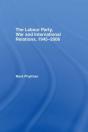Labour Party, War And International Relations, 1945-2006 - Preview