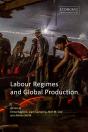 Labour Regimes And Global Production - Preview