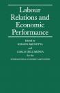 Labour Relations And Economic Performance - Preview