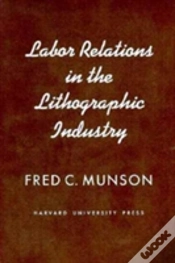 Capa do artigo Labour Relations In The Lithographic Industry