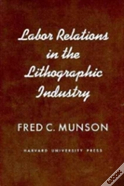 Capa do artigo Labour Relations In The Lithographic Industry