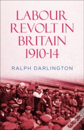 Capa do artigo Labour Revolt In Britain 1910-14