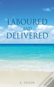 Capa do artigo Laboured And Delivered