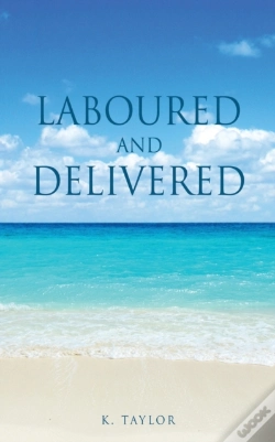Capa do artigo Laboured And Delivered