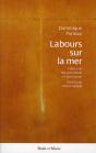 Labours Sur Mer - Preview