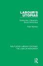Labour'S Utopias - Preview