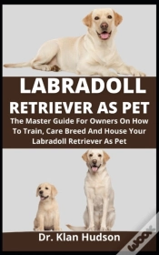 Capa do artigo Labradoll Retriever As Pet