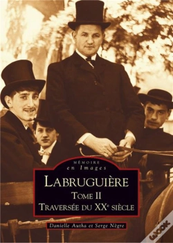 Capa do artigo Labruguiere Tome 2 . Traversée Du Xxe Siècle