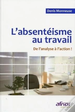 Capa do artigo L'Absentéisme Au Travail ; De L'Anayse À L'Action !