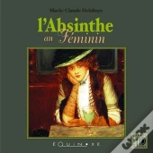 L'Absinthe Au Féminin