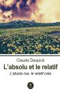 L'Absolu Et Le Relatif - L'Absolu Tue, Le Relatif Cree - Preview