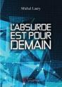 L'Absurde Est Pour Demain - Preview