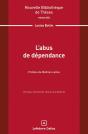 L'Abus De Dépendance. Volume 252 - Preview