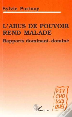 Capa do artigo L'Abus De Pouvoir Rend Malade ; Rapports Dominant-Domine