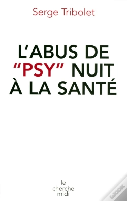 Capa do artigo L'Abus De Psy Nuit À La Santé