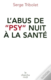 L'Abus De Psy Nuit À La Santé