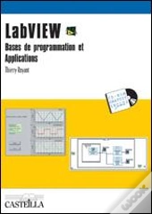 Labview ; Bases De Programmation Et Applications