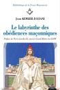 Labyrinthe Des Obediences Maconniques (Dans Le) - Preview
