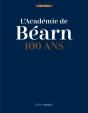 L'Académie De Béarn : 100 Ans : 1924-2024 - Preview