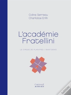 Capa do artigo L'Académie Fratellini ; Le Crique De Plain-Pied / Saint-Denis