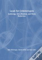 Lacan For Criminologists