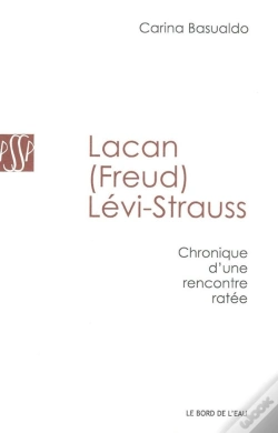 Capa do artigo Lacan (Freud) Levi-Strauss : Chronique D'Une Rencontre Ratee