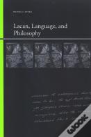 Lacan, Language, And Philosophy