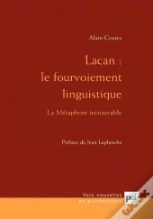Lacan : Le Fourvoiement Linguistique