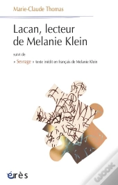 Lacan, Lecteur De Melanie Klein ; Sevrage
