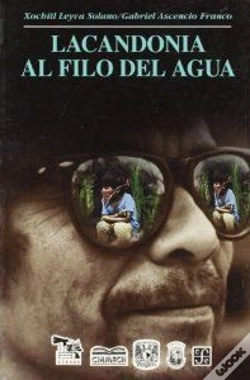 Capa do artigo Lacandonia Al Filo Del Agua  