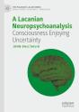 Lacanian Neuropsychoanalysis - Preview