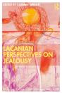 Lacanian Perspectives On Jealousy - Preview