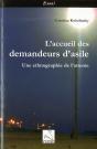 L'Acceil Des Demandeurs D'Asile ; Une Ethnographie De L'Attente - Preview
