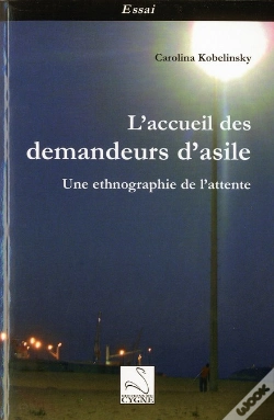 Capa do artigo L'Acceil Des Demandeurs D'Asile ; Une Ethnographie De L'Attente