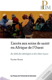L'Acces Aux Soins De Sante En Afrique De L'Ouest