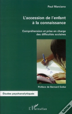Capa do artigo L'Accession De L'Enfant À La Connaissance ; Compréhension Et Prise En Charge Des Difficultés Scolaires
