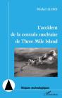 L'Accident De La Centrale Nucléaire De Three Mile Island - Preview